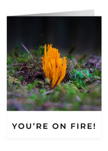 Load image into Gallery viewer, You're on Fire – Congratulations Greeting Card by FUNGIWOMAN