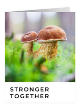 Load image into Gallery viewer, Stronger Together – Encouragement Greeting Card by FUNGIWOMAN

