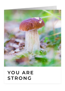 You Are Strong – Encouragement Greeting Card by FUNGIWOMAN